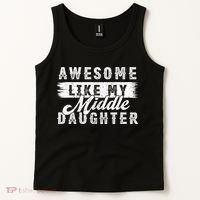 Awesome Like My Middle Daughter Retro Funny Fathers Day Tank Top thumb 2