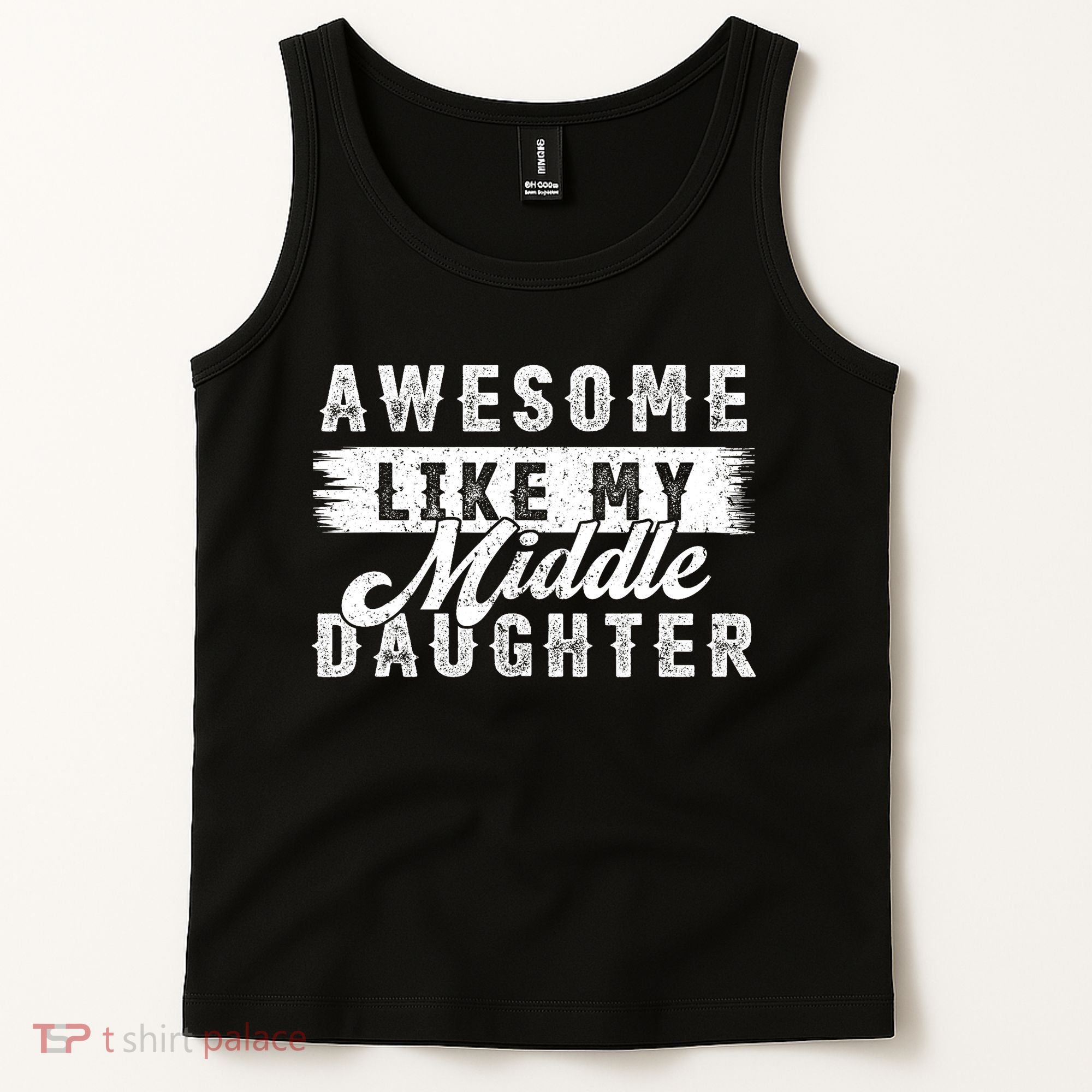 Awesome Like My Middle Daughter Retro Funny Fathers Day Tank Top