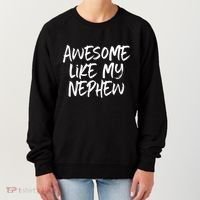 Awesome Like My Nephew Aunt Uncle Cool Women's Sweatshirt thumb 0