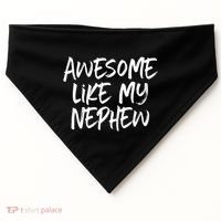 Awesome Like My Nephew Aunt Uncle Cool USA-Made Doggie Bandana thumb 0