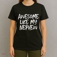 Awesome Like My Nephew Aunt Uncle Cool T-Shirt thumb 4