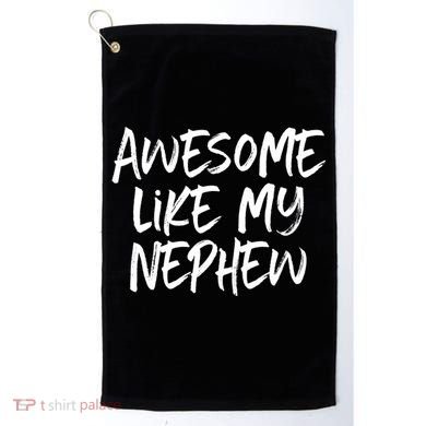 Awesome Like My Nephew Aunt Uncle Cool Golf Towel