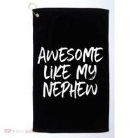 Awesome Like My Nephew Aunt Uncle Cool Golf Towel thumb 0