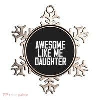 Awesome Like My Daughter Mom Dad MotherS Day FatherS Day Ornament thumb 0