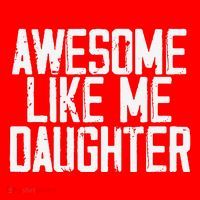 Awesome Like My Daughter Mom Dad MotherS Day FatherS Day Santa Hat thumb 1