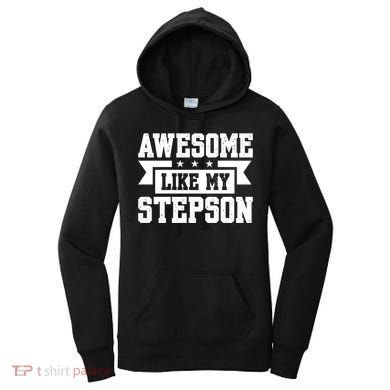 Awesome Like My Stepson Bonus Dad Gift Women's Hoodie
