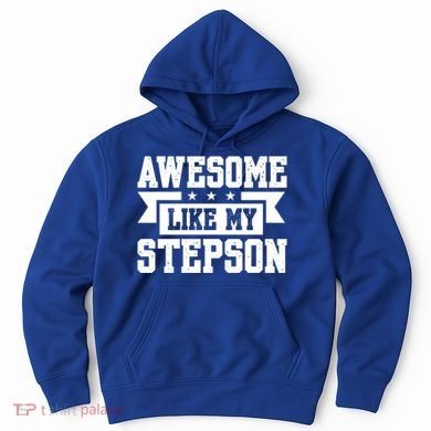 Awesome Like My Stepson Bonus Dad Gift Hoodie