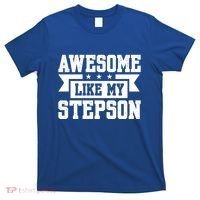 Awesome Like My Stepson Bonus Dad Gift T-Shirt thumb 0