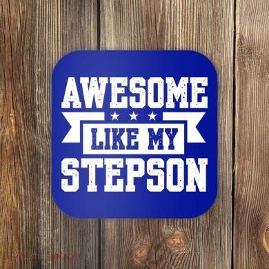 Awesome Like My Stepson Bonus Dad Gift Coaster