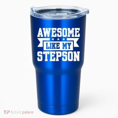 Awesome Like My Stepson Bonus Dad Gift Tumbler