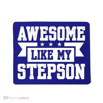 Awesome Like My Stepson Bonus Dad Gift Mousepad