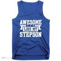 Awesome Like My Stepson Bonus Dad Gift Tank Top thumb 0