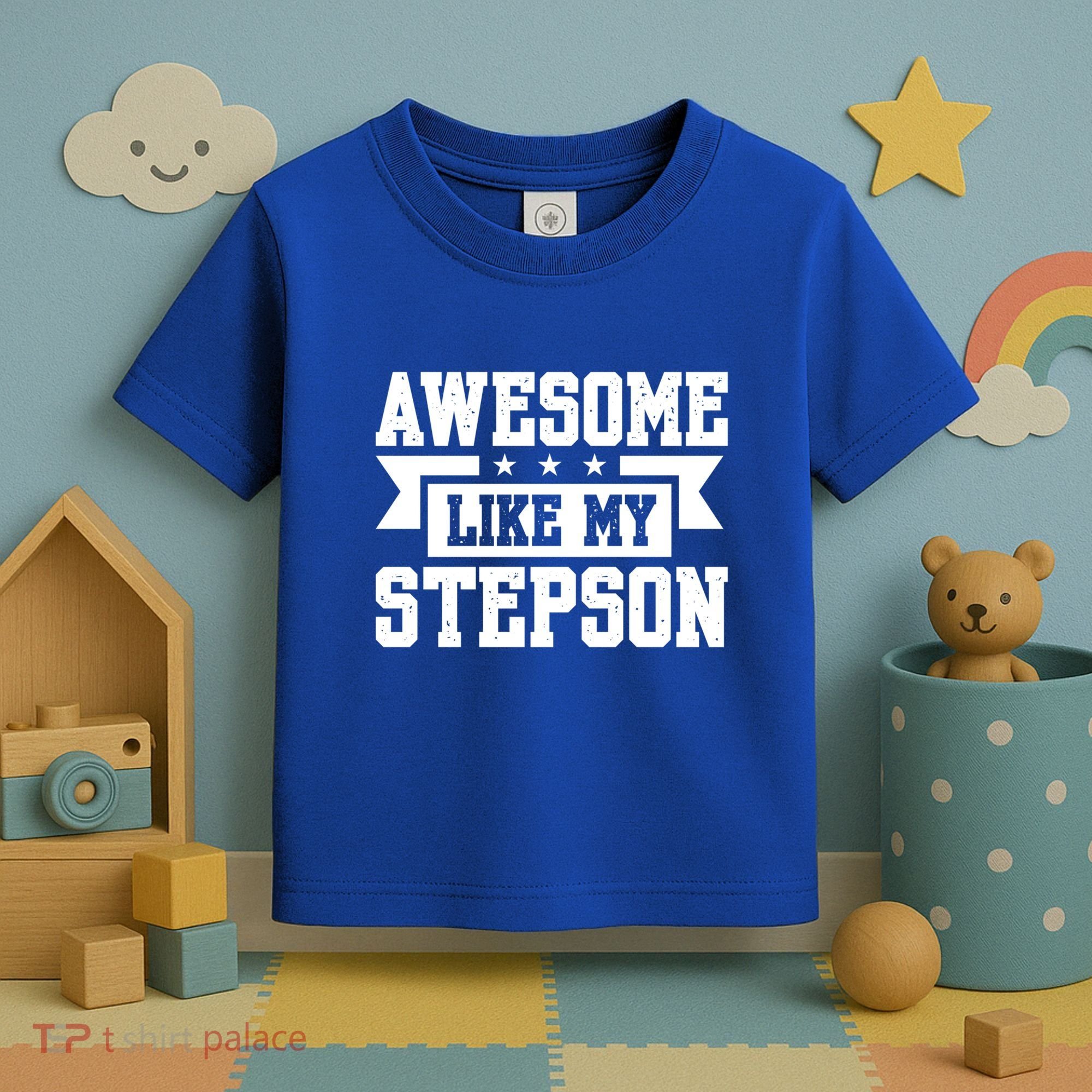 Awesome Like My Stepson Bonus Dad Gift Toddler T-Shirt