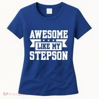 Awesome Like My Stepson Bonus Dad Gift Women's T-Shirt thumb 0