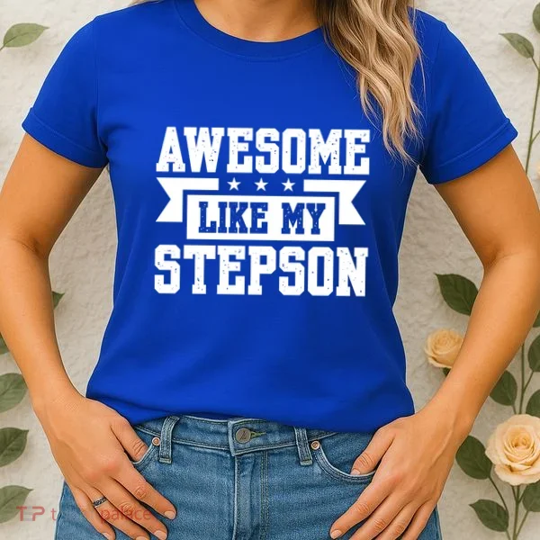 Awesome Like My Stepson Bonus Dad Gift Women's T-Shirt