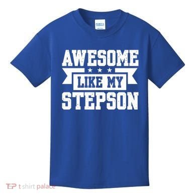 Awesome Like My Stepson Bonus Dad Gift Kids T-Shirt