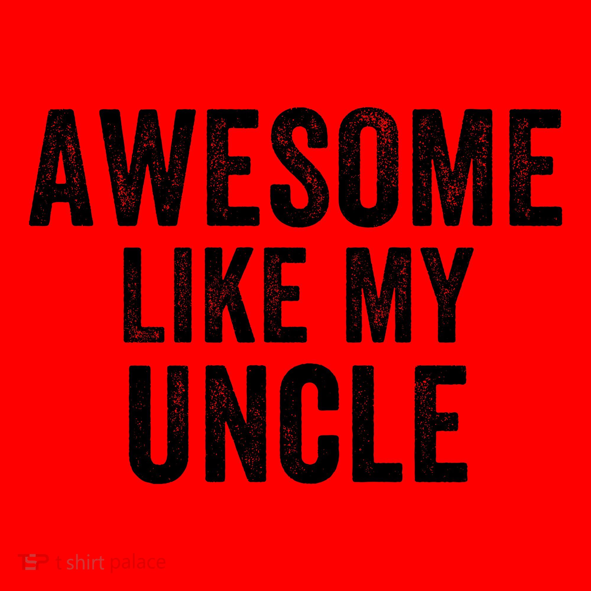 Awesome Like My Uncle Funny Uncle Jokes Uncle Humor Best Uncle Ever Cool Uncle Santa Hat