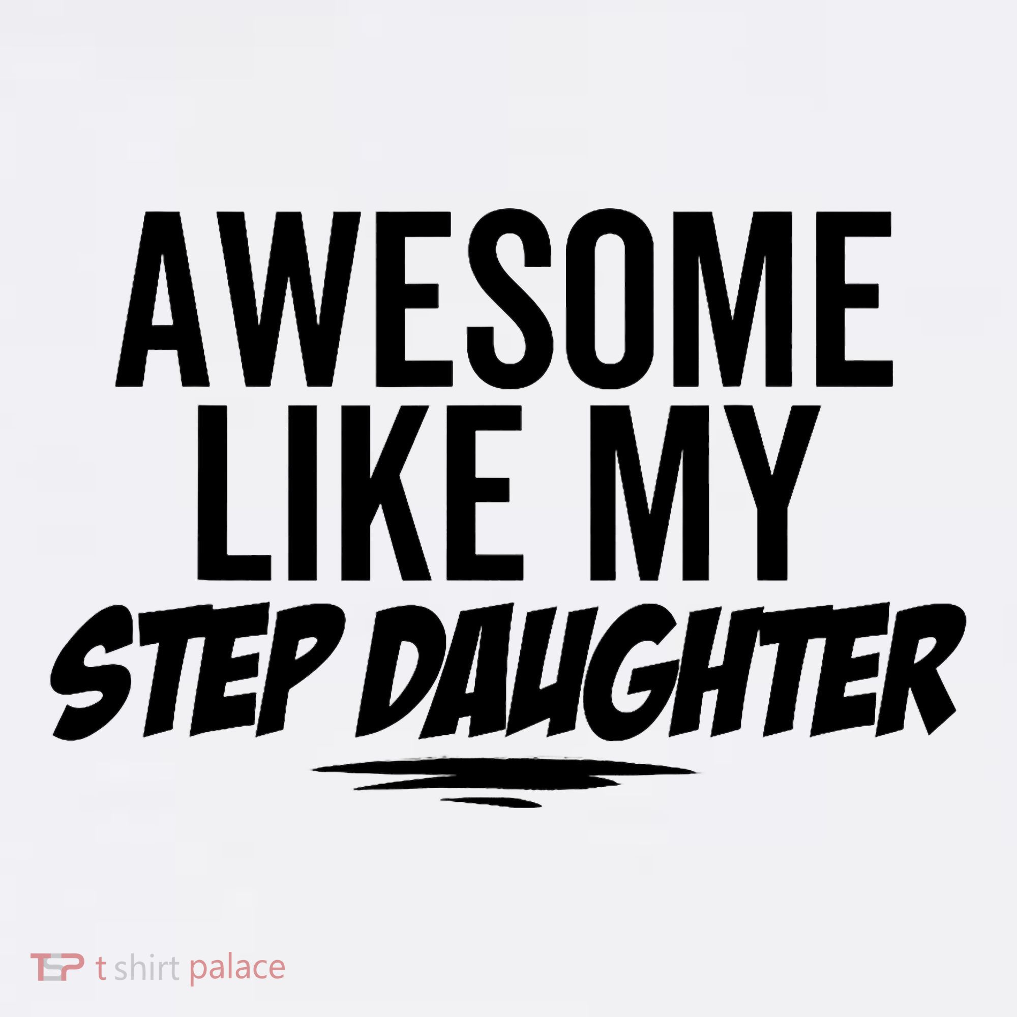 Awesome Like My Step Daughter Funny Sarcastic Joke Birthday Women's Hoodie