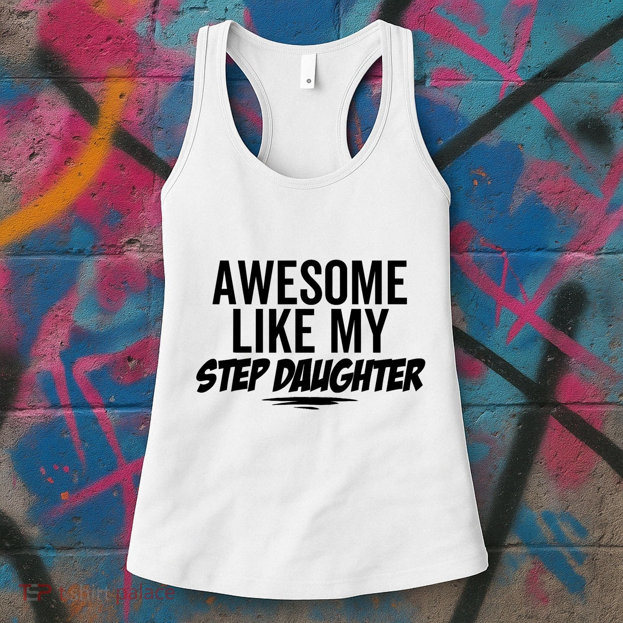 Awesome Like My Step Daughter Funny Sarcastic Joke Birthday Women's Tank Top