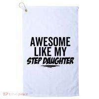 Awesome Like My Step Daughter Funny Sarcastic Joke Birthday Golf Towel thumb 0