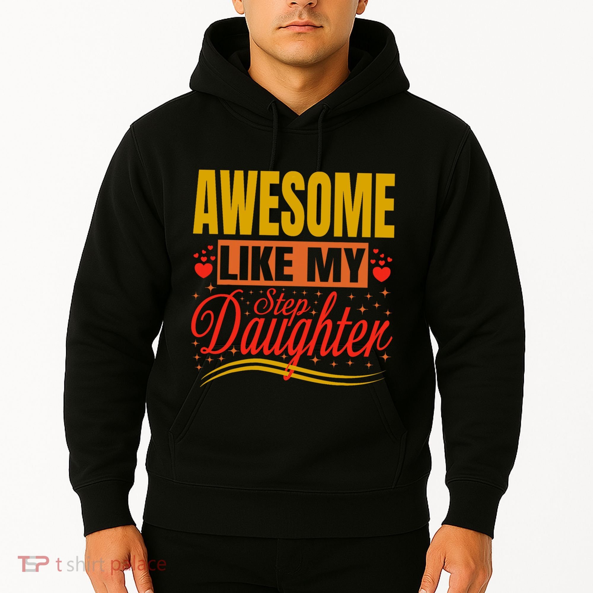 Awesome Like My Step Daughter Stepdad & Stepmom FatherS Day Hoodie