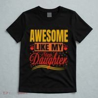 Awesome Like My Step Daughter Stepdad & Stepmom FatherS Day T-Shirt thumb 5