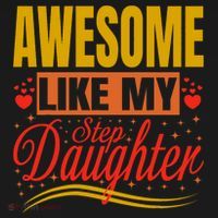 Awesome Like My Step Daughter Stepdad & Stepmom FatherS Day Button thumb 1