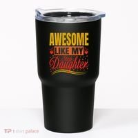 Awesome Like My Step Daughter Stepdad & Stepmom FatherS Day Tumbler thumb 0