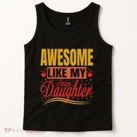 Awesome Like My Step Daughter Stepdad & Stepmom FatherS Day Tank Top thumb 2