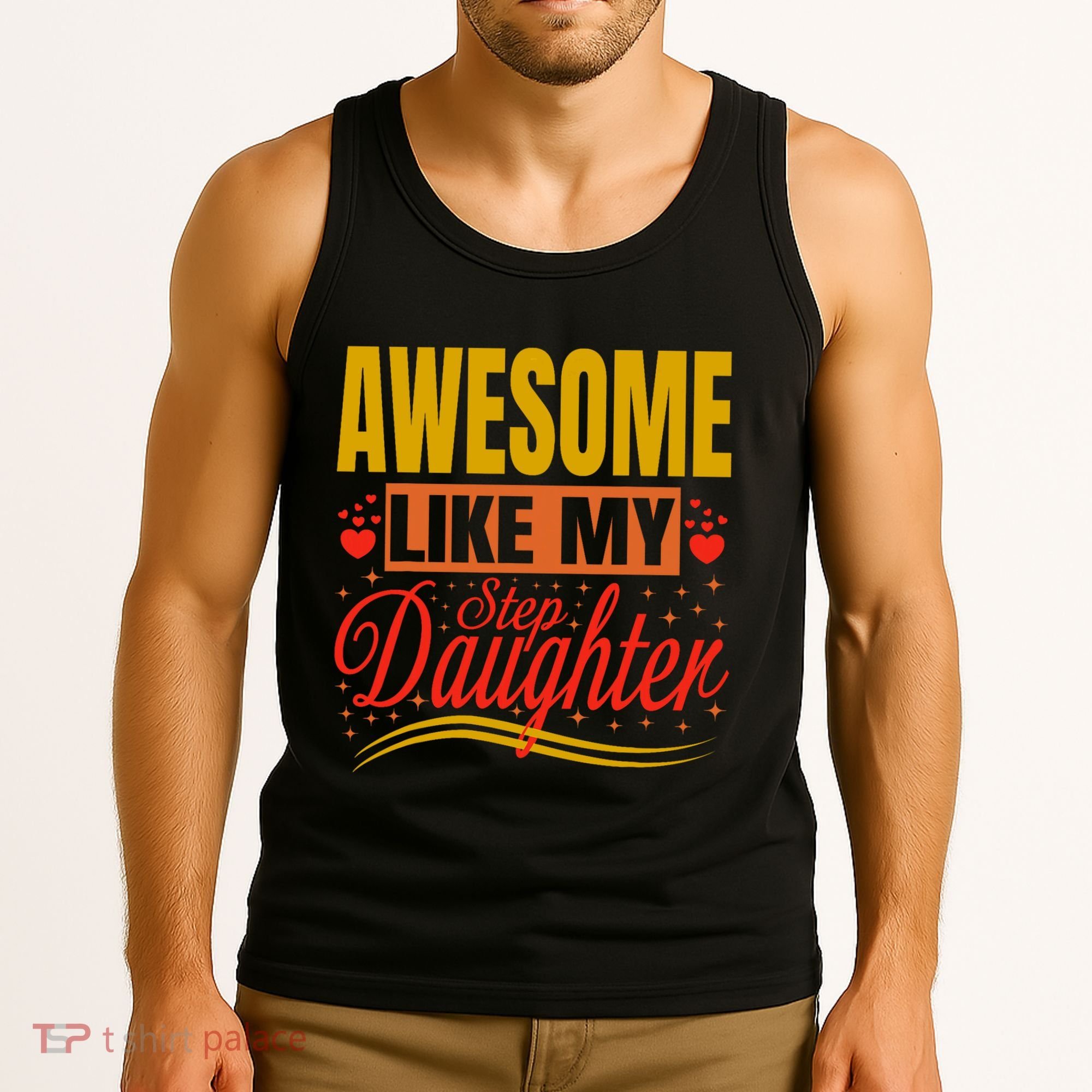 Awesome Like My Step Daughter Stepdad & Stepmom FatherS Day Tank Top