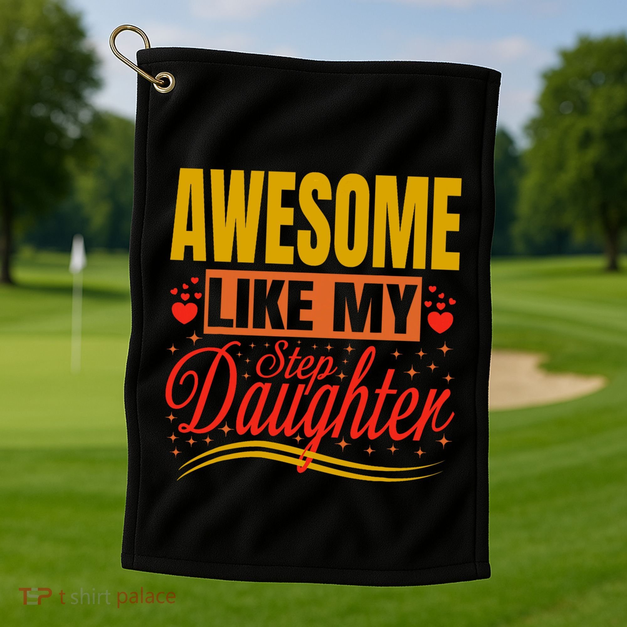 Awesome Like My Step Daughter Stepdad & Stepmom FatherS Day Golf Towel