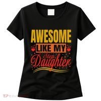 Awesome Like My Step Daughter Stepdad & Stepmom FatherS Day Women's T-Shirt thumb 0