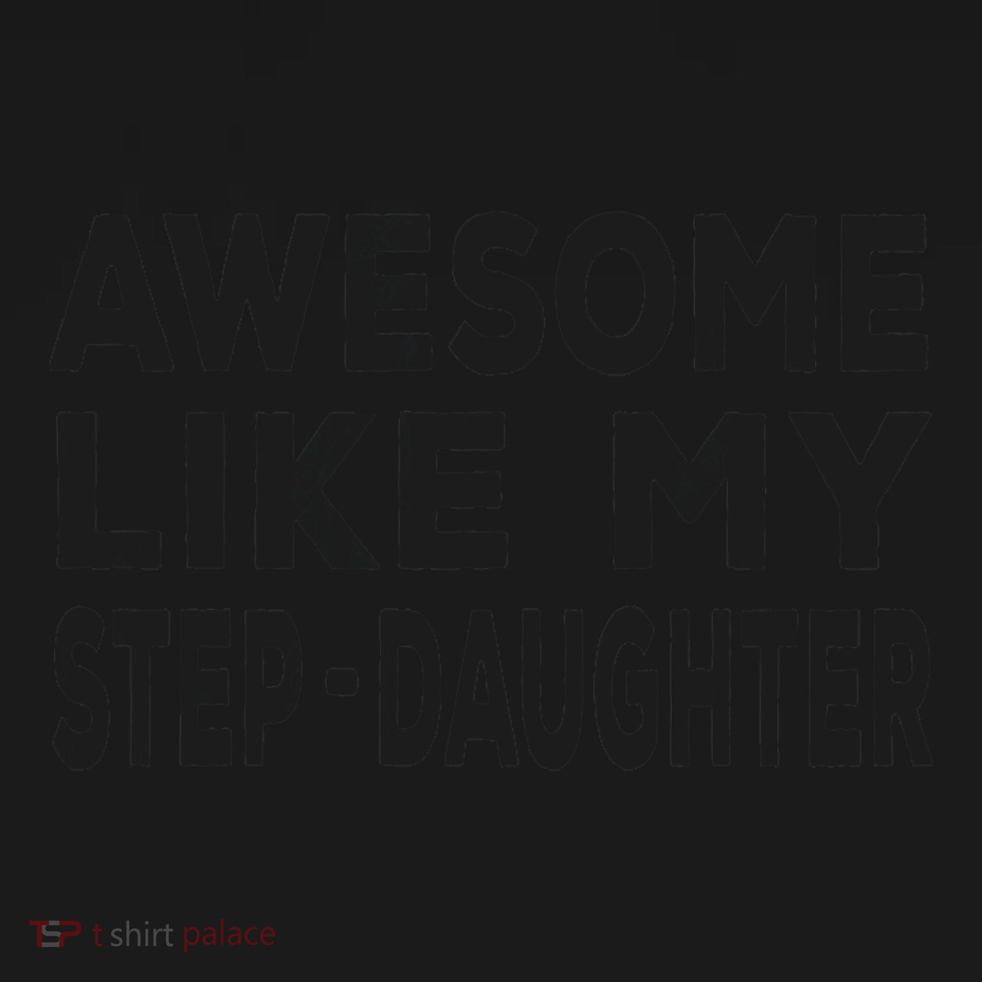 Awesome Like My Stepdaughter Funny Fathers Day Tote Bag