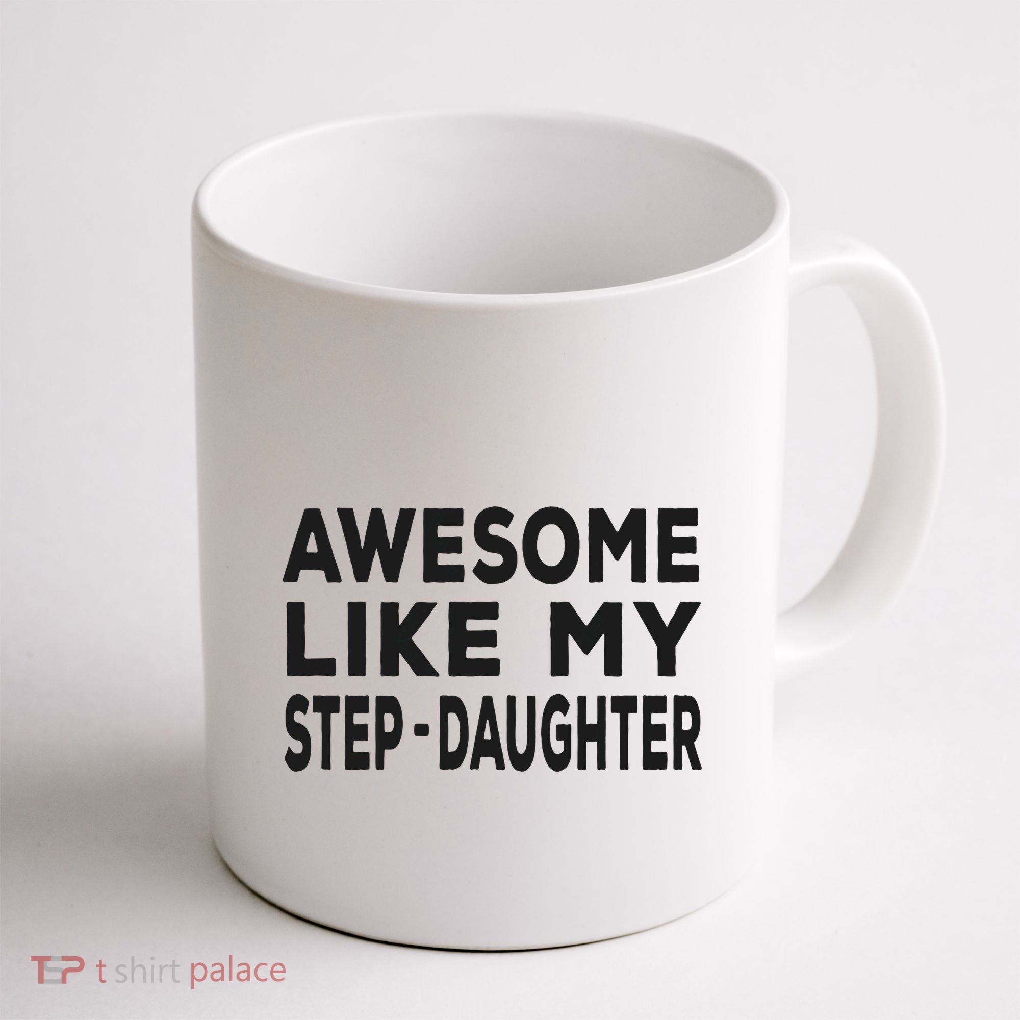 Awesome Like My Stepdaughter Funny Fathers Day Coffee Mug