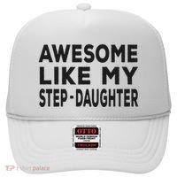 Awesome Like My Stepdaughter Funny Fathers Day Hat thumb 0