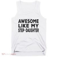 Awesome Like My Stepdaughter Funny Fathers Day Tank Top thumb 0