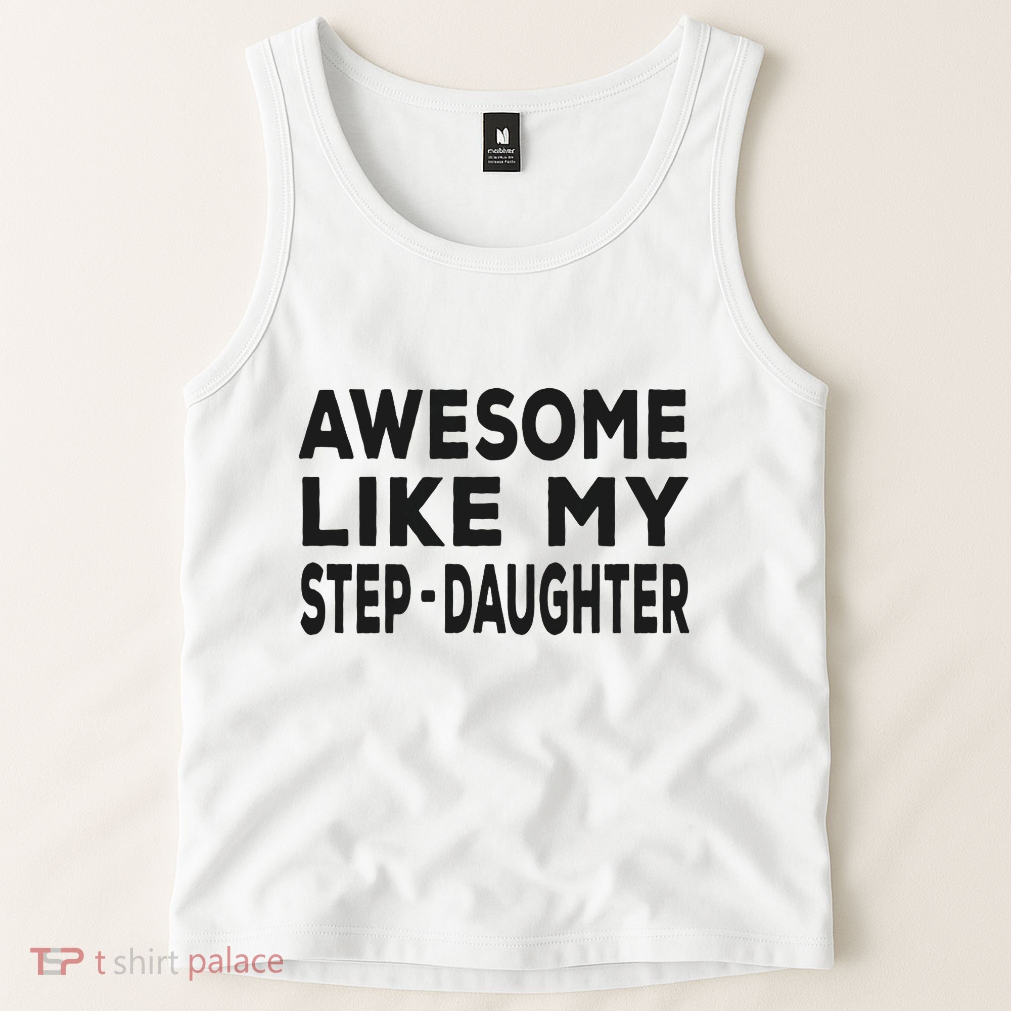 Awesome Like My Stepdaughter Funny Fathers Day Tank Top
