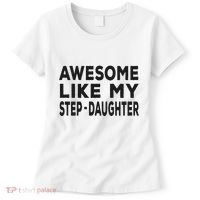 Awesome Like My Stepdaughter Funny Fathers Day Women's T-Shirt thumb 0