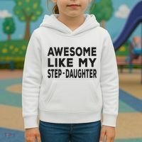 Awesome Like My Stepdaughter Funny Fathers Day Kids Hoodie thumb 3