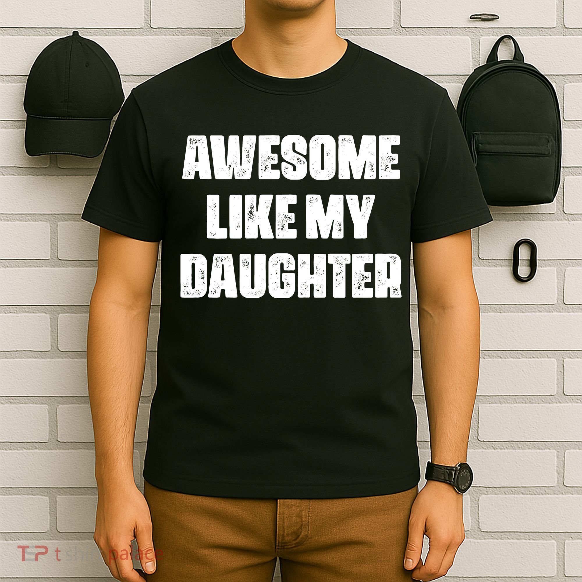 Awesome Like My Daughter Mother's Day Father's Day Mom Dad T-Shirt