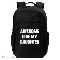 Awesome Like My Daughter Mother's Day Father's Day Mom Dad Backpack thumb 0