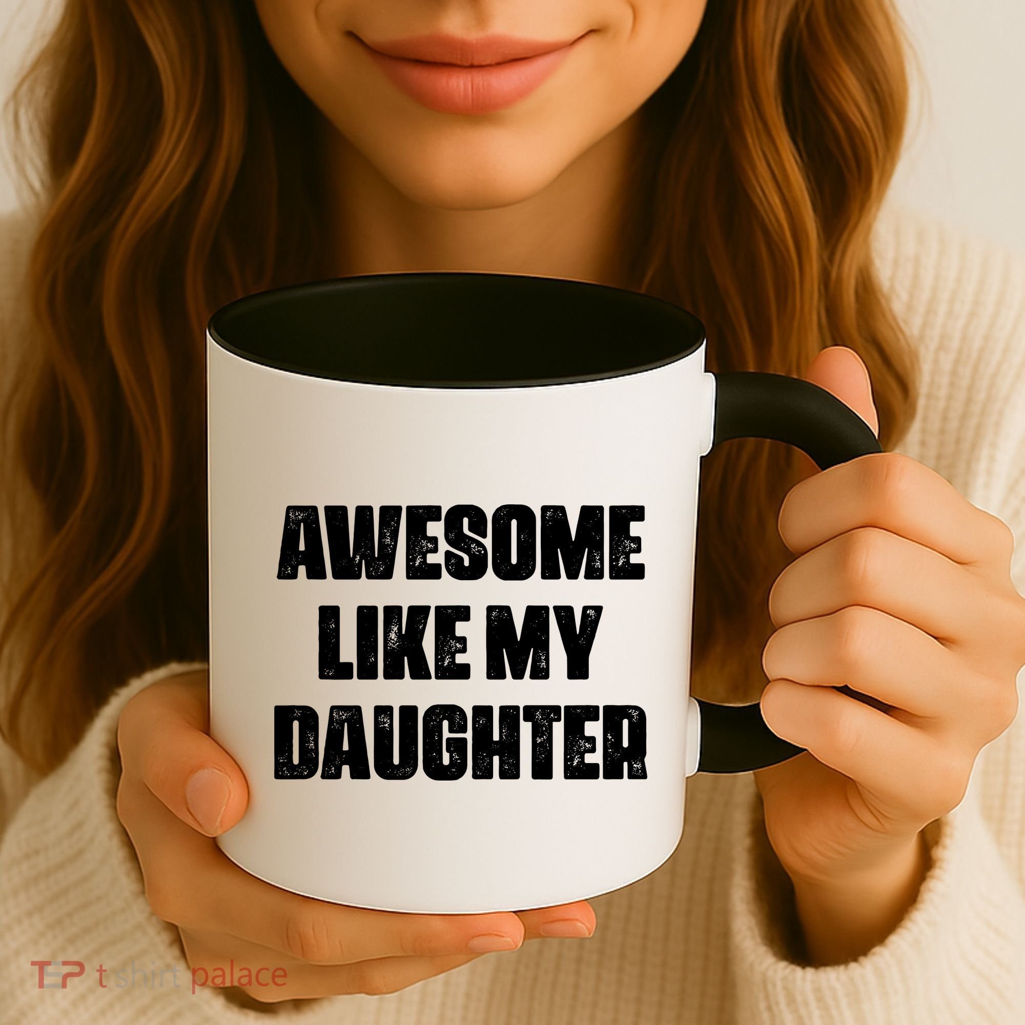 Awesome Like My Daughter Mother's Day Father's Day Mom Dad Coffee Mug