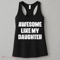 Awesome Like My Daughter Mother's Day Father's Day Mom Dad Women's Tank Top thumb 3