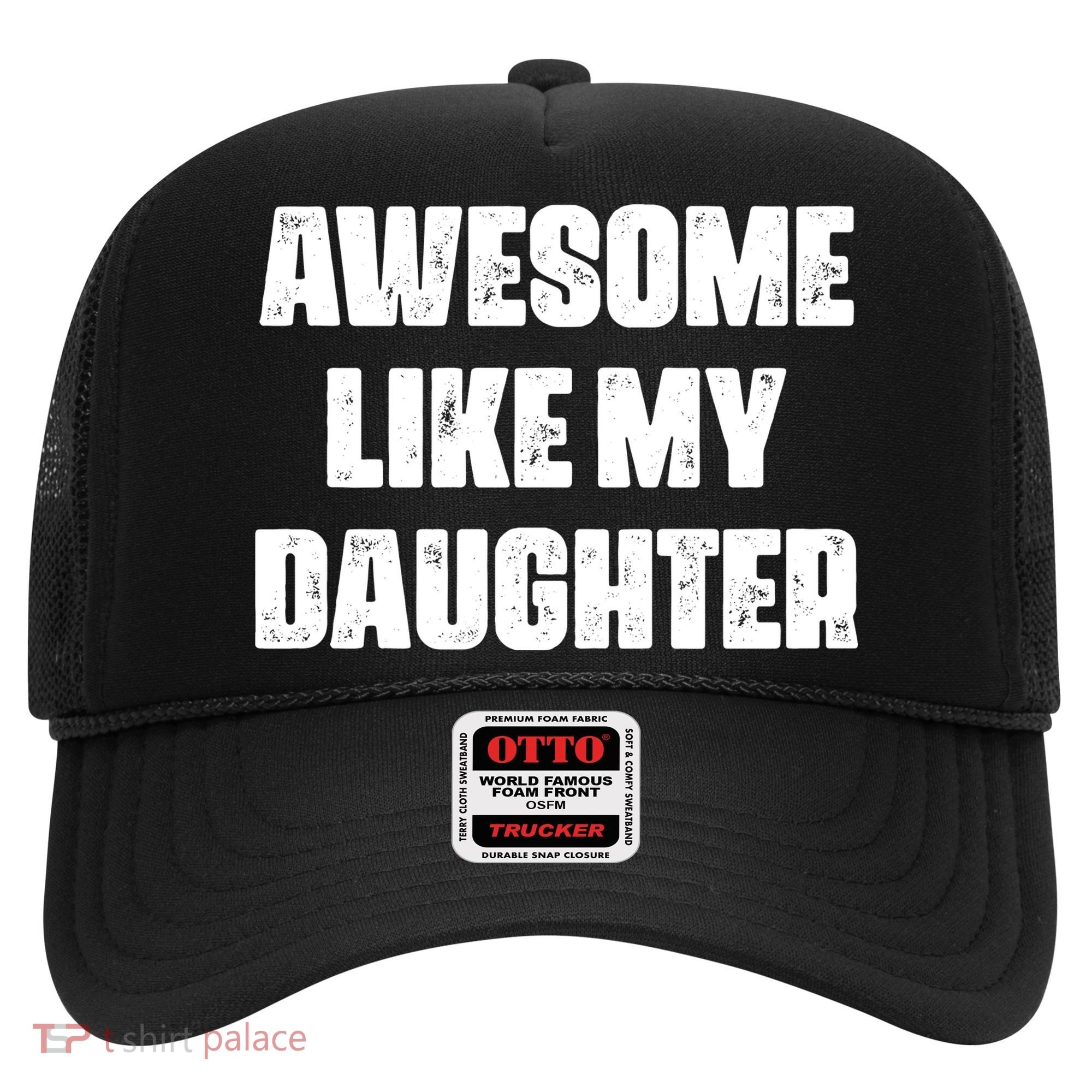 Awesome Like My Daughter Mother's Day Father's Day Mom Dad Hat