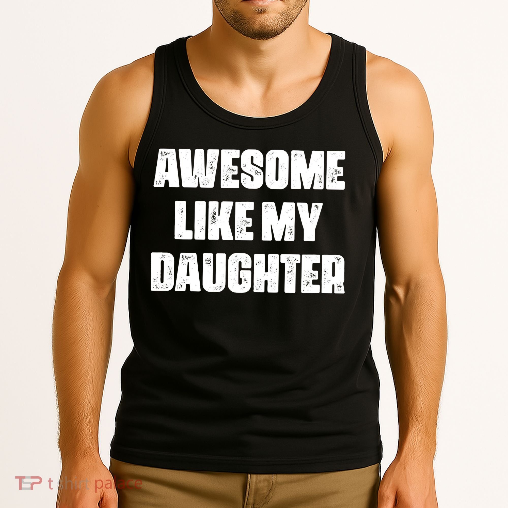 Awesome Like My Daughter Mother's Day Father's Day Mom Dad Tank Top