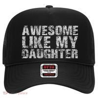 Awesome Like My Daughter Girl Dad Gift Papa Father Day Hat thumb 0