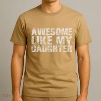 Awesome Like My Daughter Girl Dad Gift Papa Father Day T-Shirt thumb 3