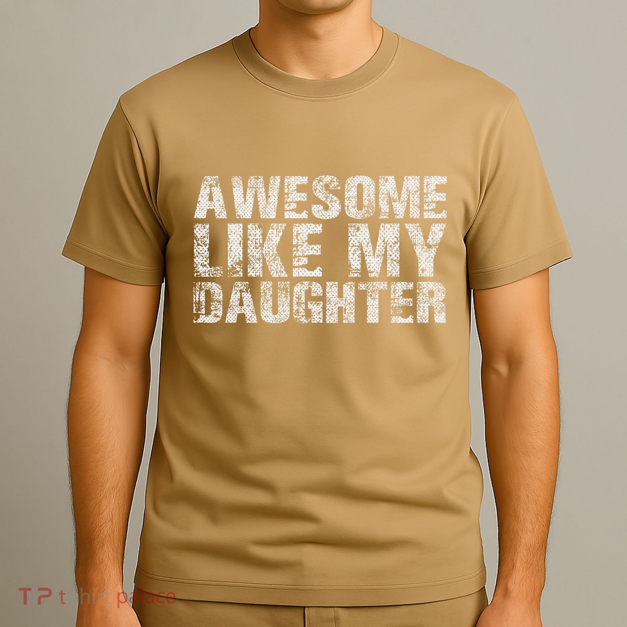 Awesome Like My Daughter Girl Dad Gift Papa Father Day T-Shirt
