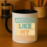 Awesome Like My Daughter Dad Mom Retro Funny Father Mother Coffee Mug thumb 4
