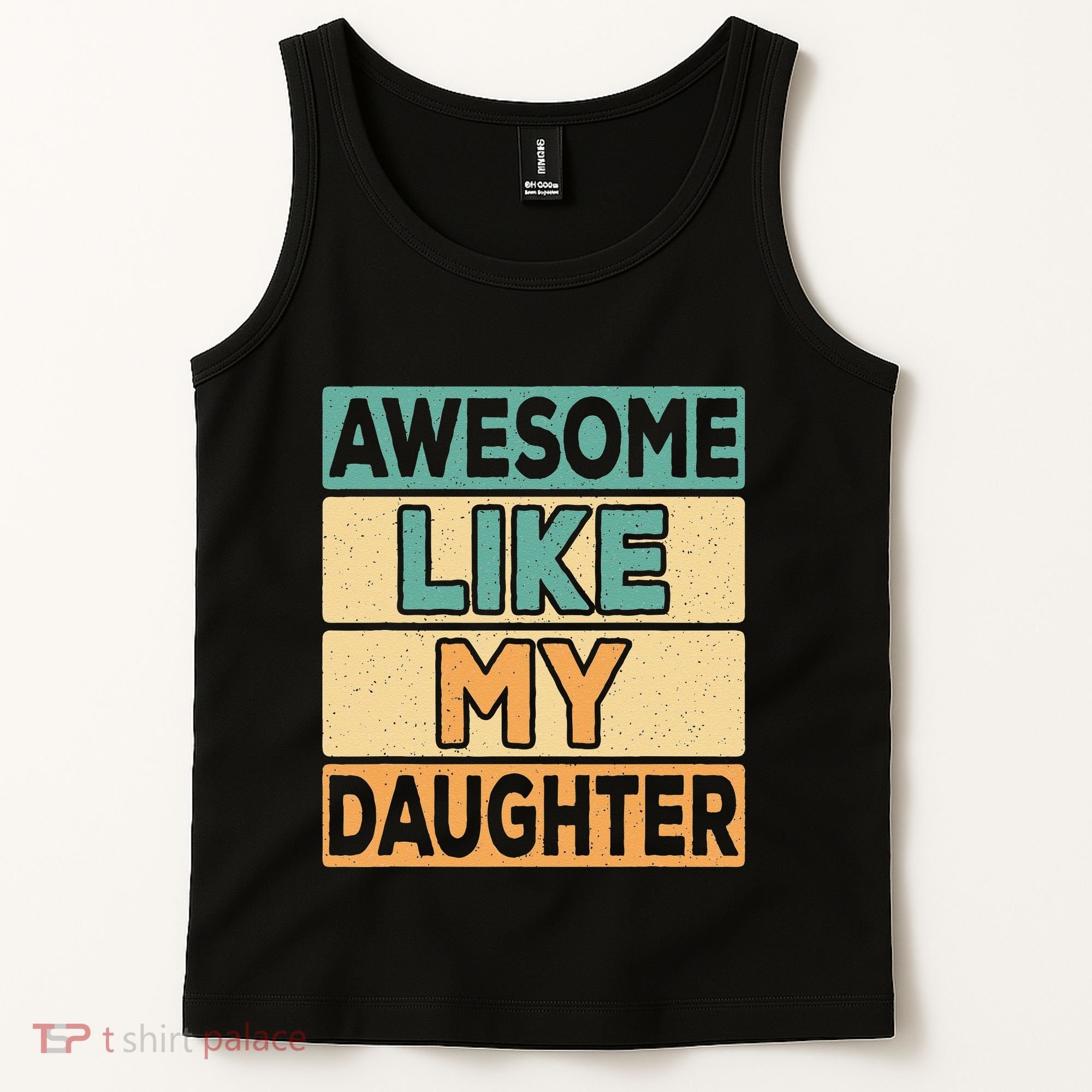 Awesome Like My Daughter Dad Mom Retro Funny Father Mother Tank Top